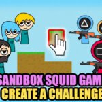 Sandbox Squid Game Crie um desafio